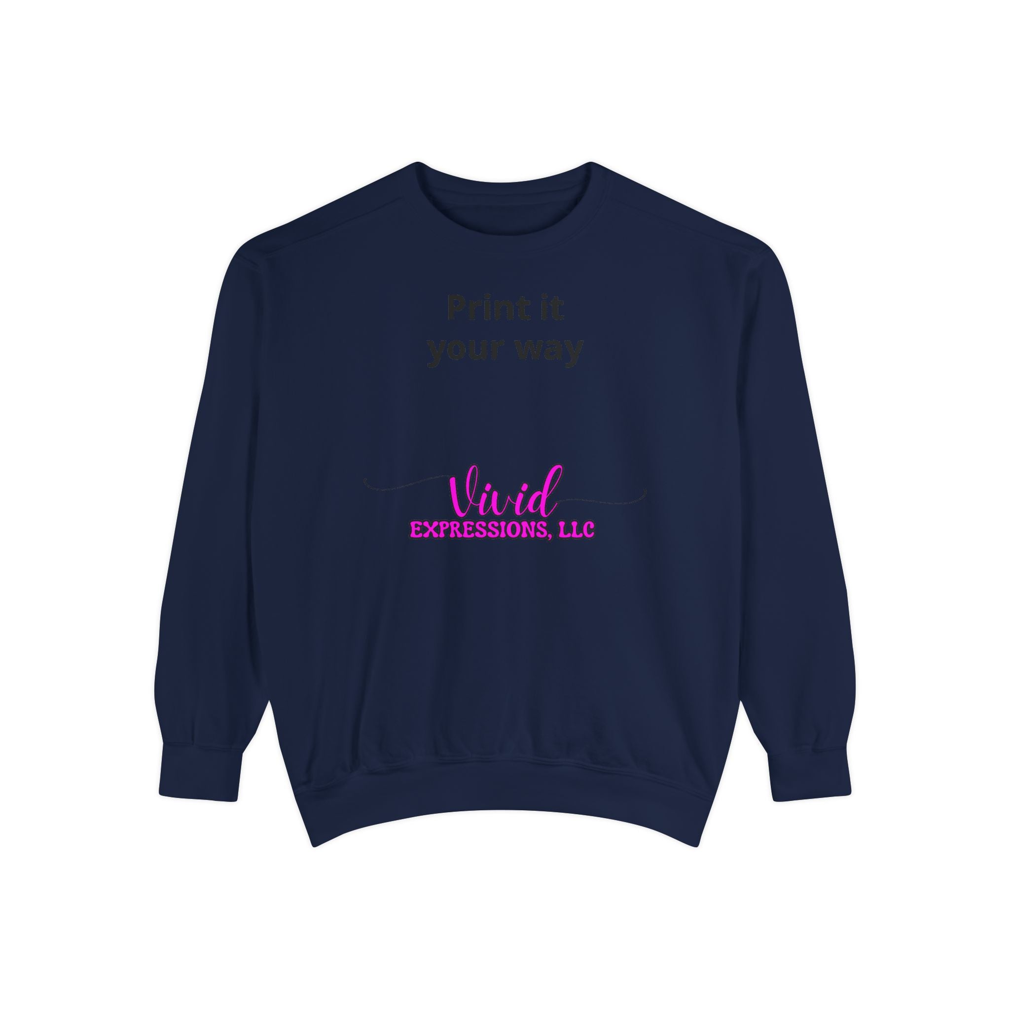 Customizable Sweatshirt "Print It Your Way" — Personalized Crewneck