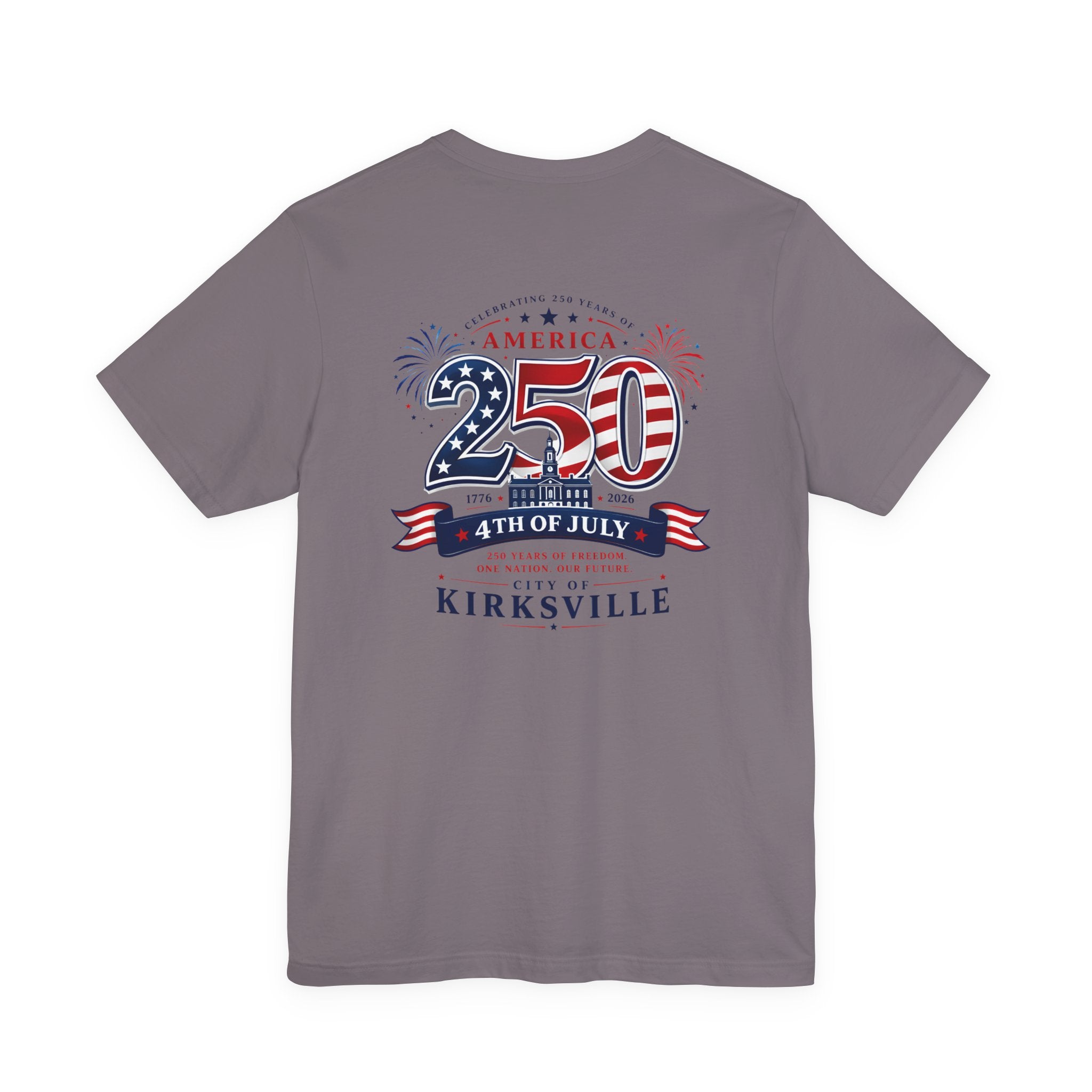 Kirksville 250th 4th of July T-Shirt — Patriotic America Celebration Tee