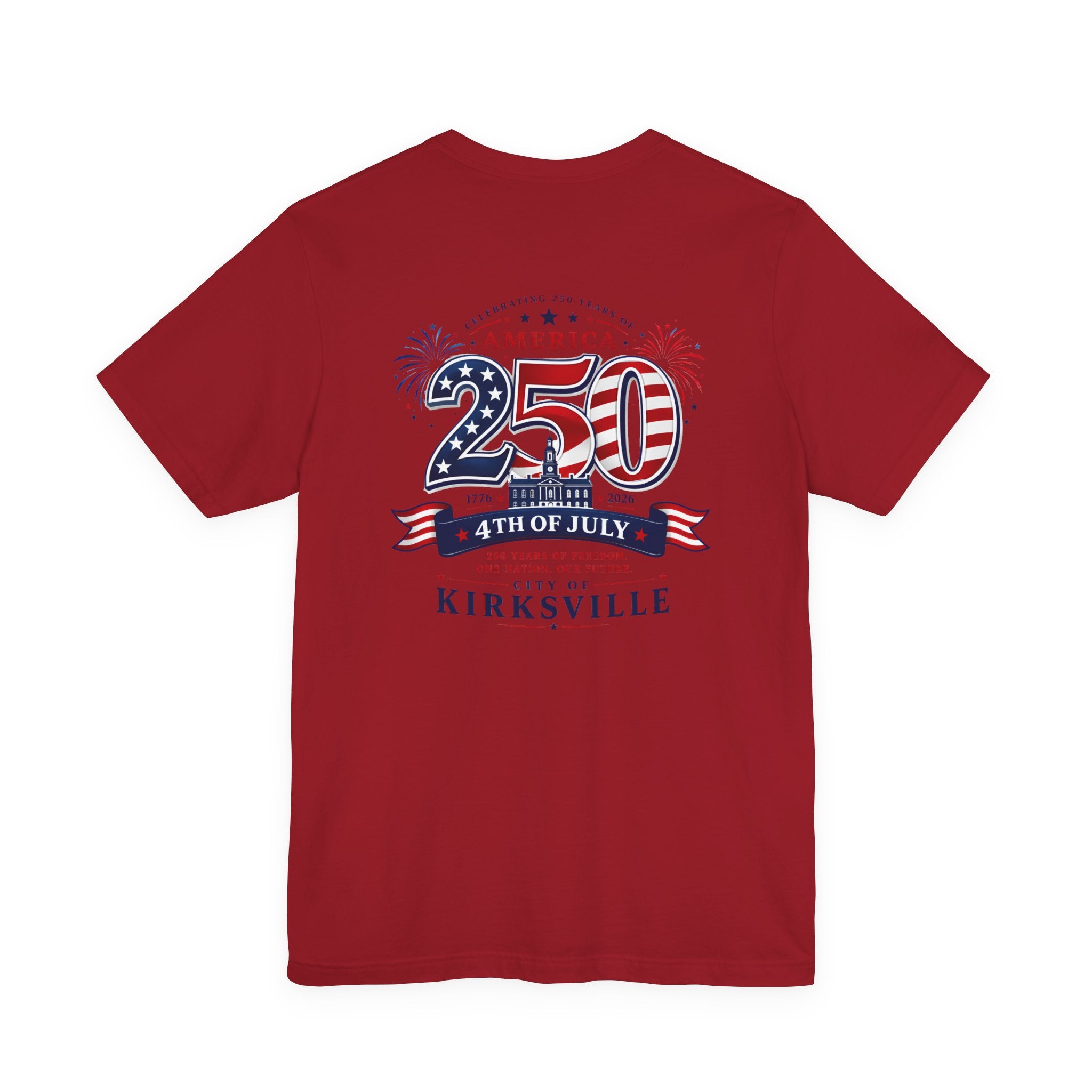 Kirksville 250th 4th of July T-Shirt — Patriotic America Celebration Tee