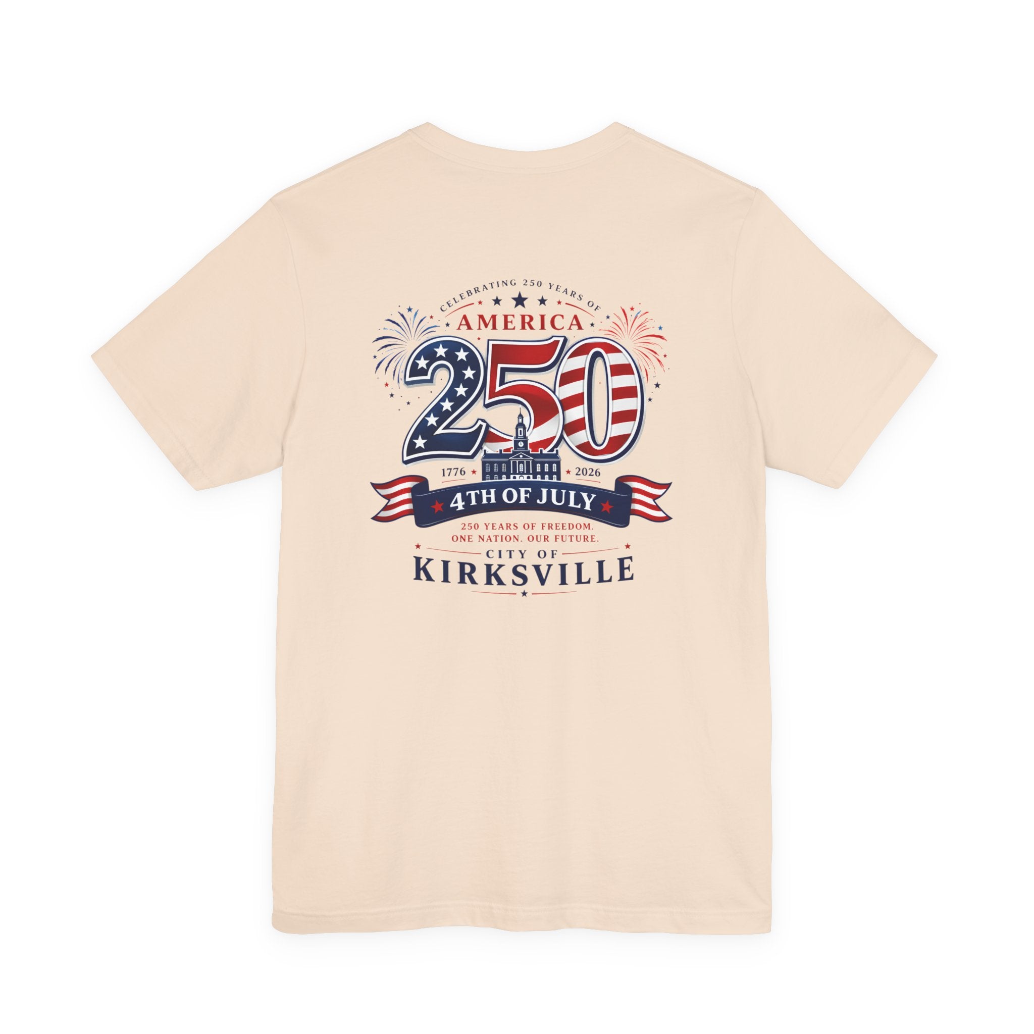Kirksville 250th 4th of July T-Shirt — Patriotic America Celebration Tee