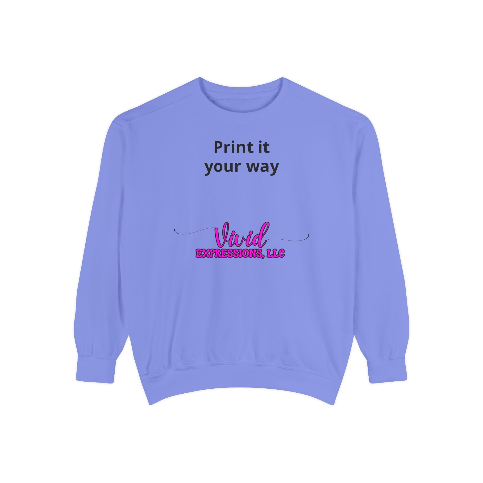 Customizable Sweatshirt "Print It Your Way" — Personalized Crewneck